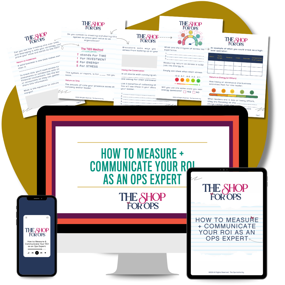 How to Measure + Communicate Your ROI as an Ops Expert