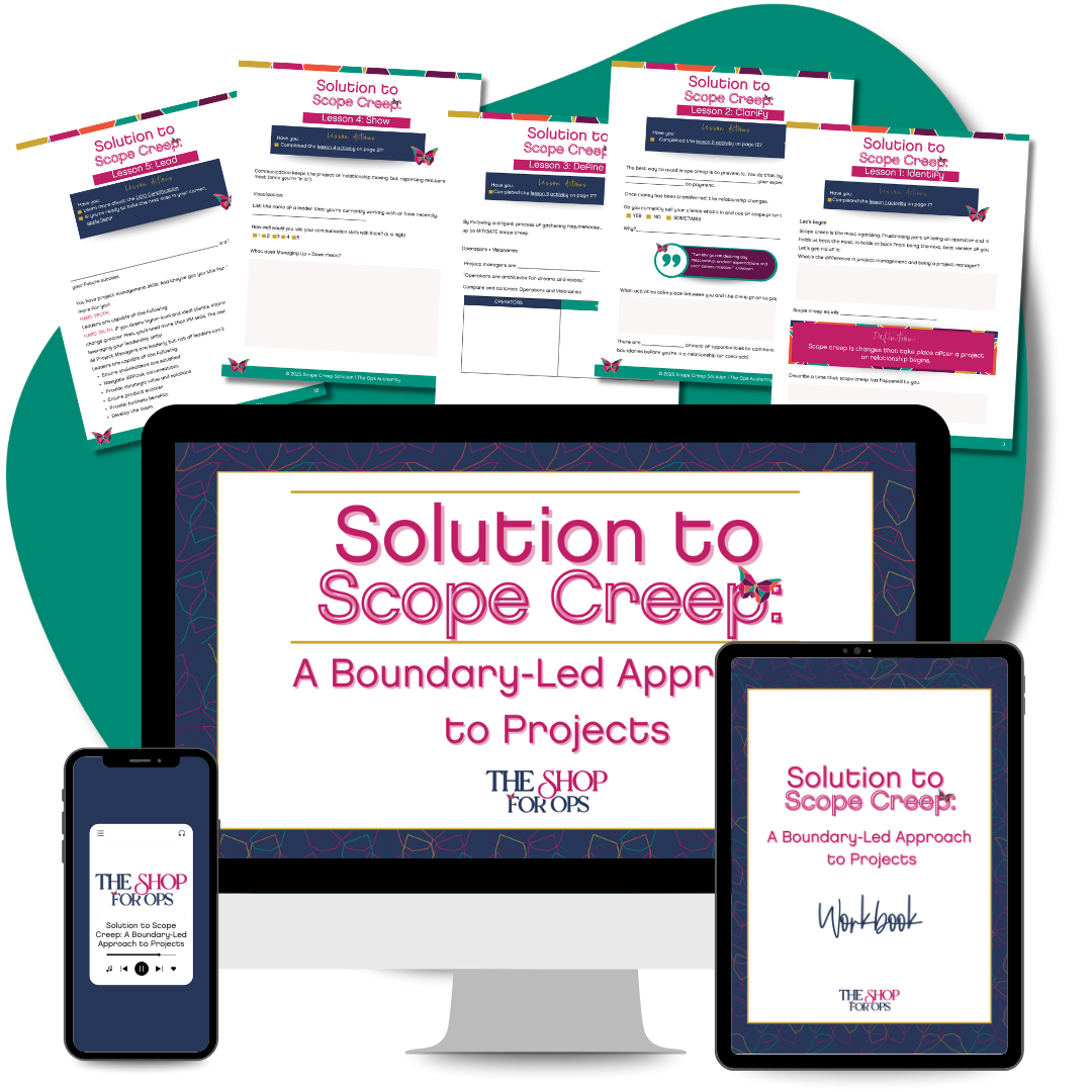 Solution to Scope Creep: A Boundary-Led Approach to Projects