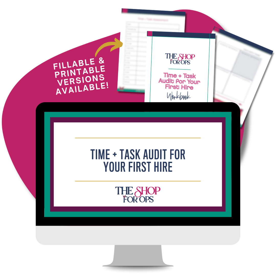 Time_Task_Audit_for_Your_First_Hire_printable_and_fillable_delegation_workbook_for_ops_professionals